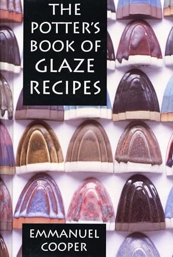 Imagen de archivo de The Potters Book of Glaze Recipes a la venta por Upward Bound Books