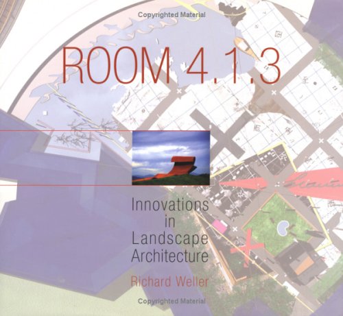 Imagen de archivo de Room 4.1.3: Innovations in Landscape Architecture (Penn Studies in Landscape Architecture) a la venta por GF Books, Inc.