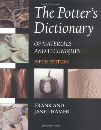 9780812238105: The Potter's Dictionary of Materials and Techniques