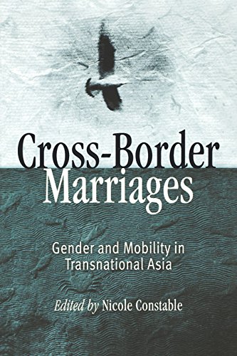 9780812238303: Cross-Border Marriages: Gender and Mobility in Transnational Asia