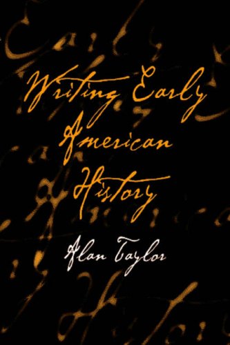 9780812238839: Writing Early American History