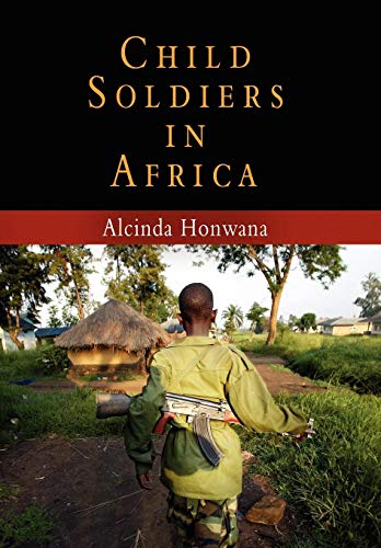 Imagen de archivo de Child Soldiers in Africa (The Ethnography of Political Violence) a la venta por HPB Inc.