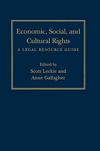 Beispielbild fr Economic, Social, and Cultural Rights: A Legal Resource Guide (Pennsylvania Studies in Human Rights) zum Verkauf von Midtown Scholar Bookstore