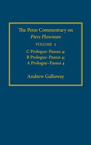 Stock image for The Penn Commentary on Piers Plowman, Volume 1: C Prologue-Passus 4; B Prologue-Passus 4; A Prologue-Passus 4 for sale by HPB-Red