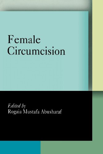 Imagen de archivo de Female Circumcision: Multicultural Perspectives (Pennsylvania Studies in Human Rights) a la venta por Books From California