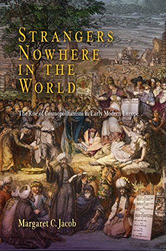 Stock image for Strangers Nowhere in the World: The Rise of Cosmopolitanism in Early Modern Europe for sale by Wonder Book