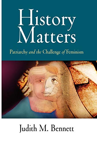 9780812239461: History Matters: Patriarchy And the Challenge of Feminism