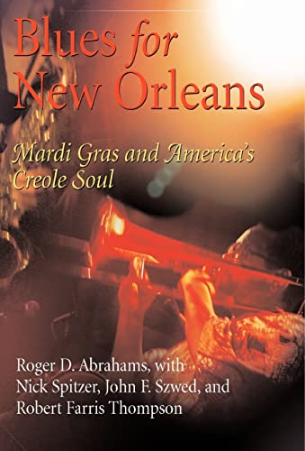 Imagen de archivo de Blues for New Orleans: Mardi Gras And America's Creole Soul (The City in the Twenty-First Century) a la venta por Ergodebooks