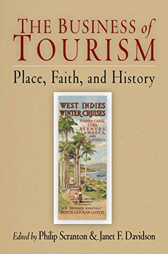 Imagen de archivo de The Business of Tourism: Place, Faith, and History (Hagley Perspectives on Business and Culture) a la venta por Zubal-Books, Since 1961