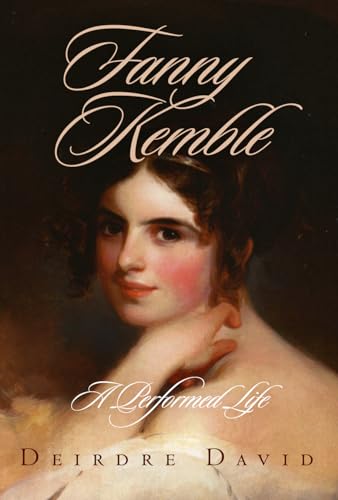 9780812240238: Fanny Kemble: A Performed Life