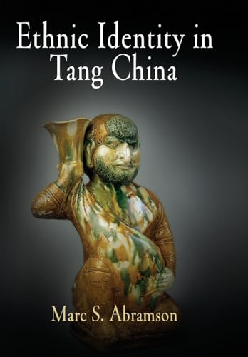 Stock image for Ethnic Identity in Tang China (Encounters with Asia) for sale by Midtown Scholar Bookstore