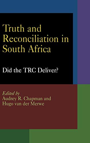 Beispielbild fr Truth and Reconciliation in South Africa: Did the TRC Deliver? (Pennsylvania Studies in Human Rights) zum Verkauf von HPB-Diamond
