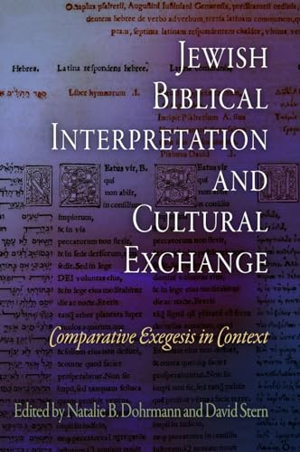 Beispielbild fr Jewish Biblical Interpretation and Cultural Exchange: Comparative Exegesis in Context zum Verkauf von Andover Books and Antiquities