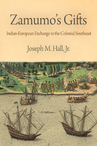 9780812241792: Zamumo's Gifts: Indian-European Exchange in the Colonial Southeast (Early American Studies)