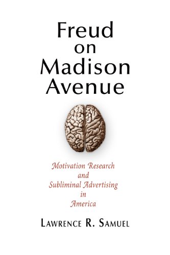 Stock image for Freud on Madison Avenue: Motivation Research and Subliminal Advertising in America for sale by ThriftBooks-Atlanta