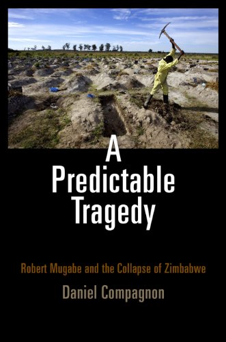 Beispielbild fr A Predictable Tragedy : Robert Mugabe and the Collapse of Zimbabwe zum Verkauf von Better World Books
