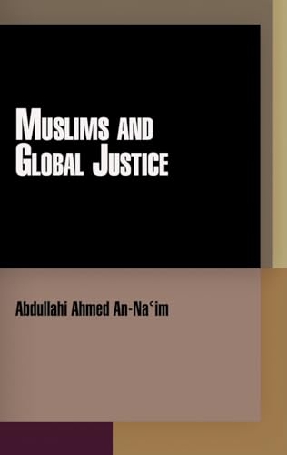 Stock image for Muslims and Global Justice (Pennsylvania Studies in Human Rights) for sale by HPB-Red