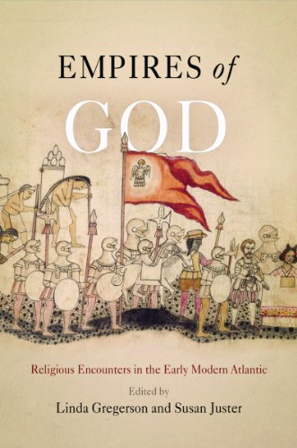 9780812242898: Empires of God: Religious Encounters in the Early Modern Atlantic