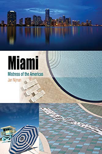 Stock image for Miami: Mistress of the Americas (Metropolitan Portraits) for sale by SecondSale