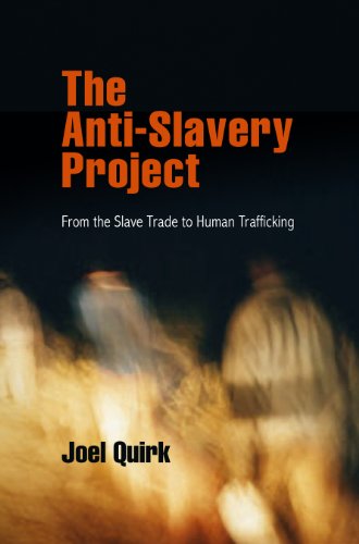 9780812243338: The Anti-Slavery Project: From the Slave Trade to Human Trafficking (Pennsylvania Studies in Human Rights)