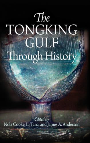 Stock image for The Tongking Gulf Through History (Encounters with Asia) for sale by Midtown Scholar Bookstore