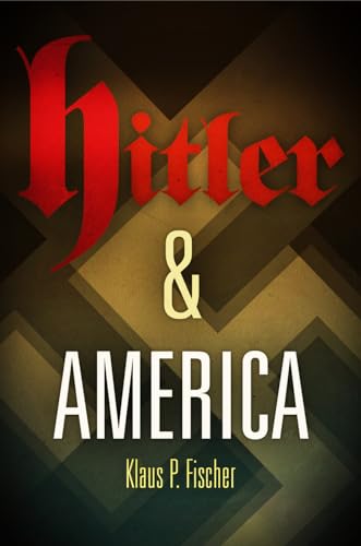 Beispielbild fr Hitler and America zum Verkauf von AwesomeBooks