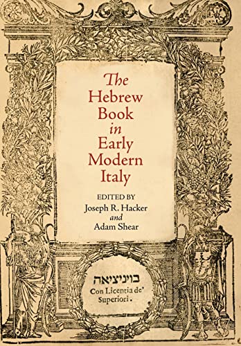 Beispielbild fr The Hebrew Book in Early Modern Italy (Jewish Culture and Contexts) zum Verkauf von Lucky's Textbooks