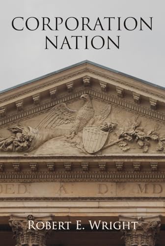 Stock image for Corporation Nation (Haney Foundation Series) for sale by Midtown Scholar Bookstore
