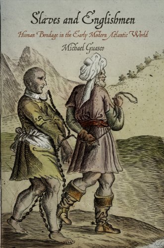 9780812245783: Slaves and Englishmen: Human Bondage in the Early Modern Atlantic World