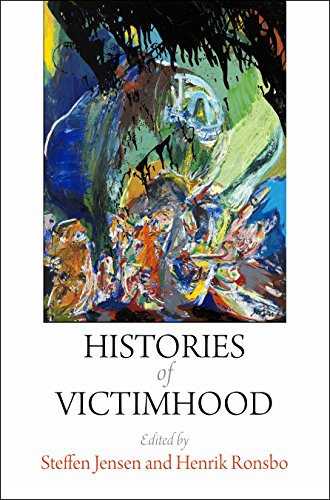 Imagen de archivo de Histories of Victimhood (The Ethnography of Political Violence Series) a la venta por Bookcase