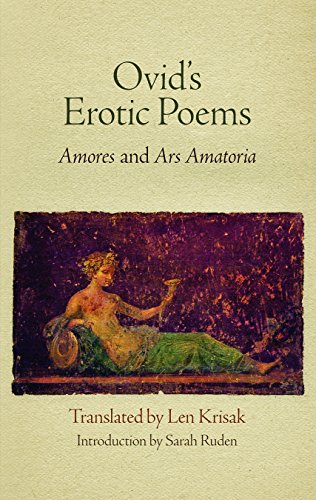 Beispielbild fr Ovid's Erotic Poems: "Amores" and "Ars Amatoria" zum Verkauf von Read Books