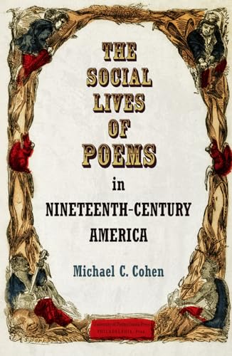 Imagen de archivo de The Social Lives of Poems in Nineteenth-Century America a la venta por Better World Books