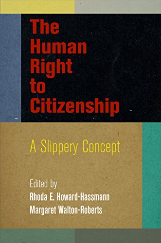 Beispielbild fr The Human Right to Citizenship zum Verkauf von Blackwell's