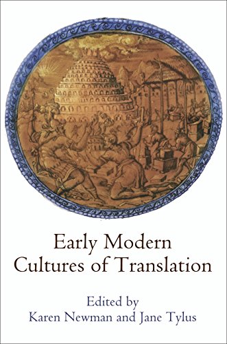 Beispielbild fr Early Modern Cultures of Translation zum Verkauf von Powell's Bookstores Chicago, ABAA