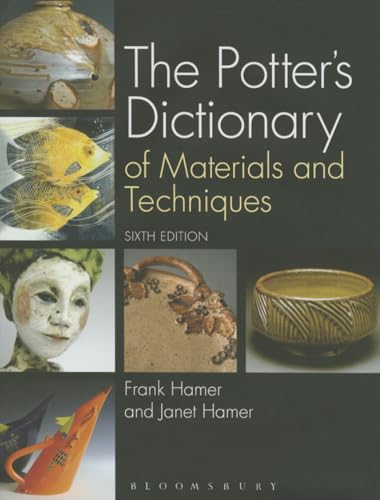 9780812247923: The Potter's Dictionary of Materials and Techniques
