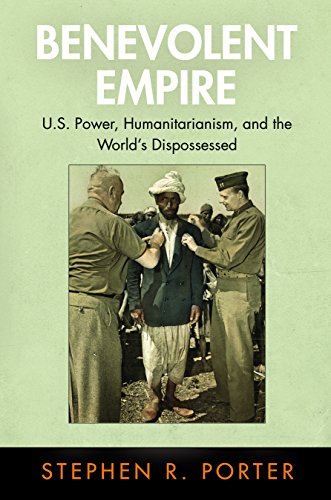 Beispielbild fr Benevolent Empire: U.S. Power, Humanitarianism, and the World's Dispossessed (Pennsylvania Studies in Human Rights) zum Verkauf von Housing Works Online Bookstore