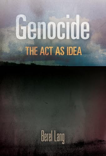 Imagen de archivo de Genocide: The Act as Idea (Pennsylvania Studies in Human Rights) a la venta por SecondSale