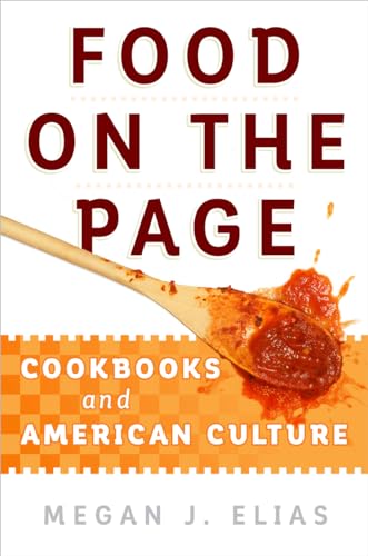 Stock image for Food on the Page: Cookbooks and American Culture for sale by ThriftBooks-Atlanta