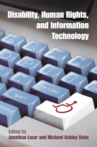 Imagen de archivo de Disability, Human Rights, and Information Technology (Pennsylvania Studies in Human Rights) a la venta por Ergodebooks