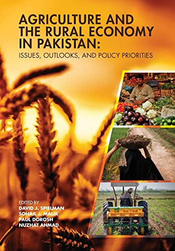 Stock image for Agriculture and the Rural Economy in Pakistan: Issues, Outlooks, and Policy Priorities (International Food Policy Research Institute) for sale by Lucky's Textbooks