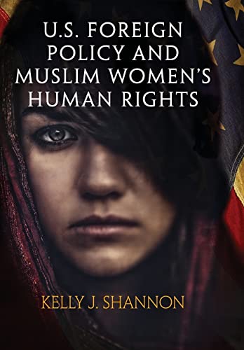 Beispielbild fr U.S. Foreign Policy and Muslim Women's Human Rights zum Verkauf von Buchpark