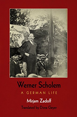 Beispielbild fr Werner Scholem: A German Life (Jewish Culture and Contexts) zum Verkauf von BooksRun