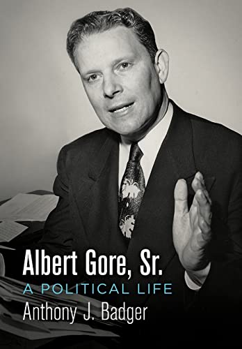 Stock image for Albert Gore Sr A Political Lif for sale by SecondSale