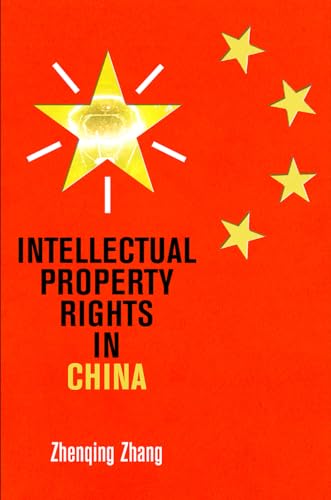 Stock image for Intellectual Property Rights in China for sale by Irish Booksellers
