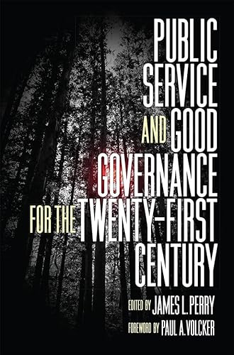 Beispielbild fr Public Service and Good Governance for the Twenty-First Century zum Verkauf von BookHunter1