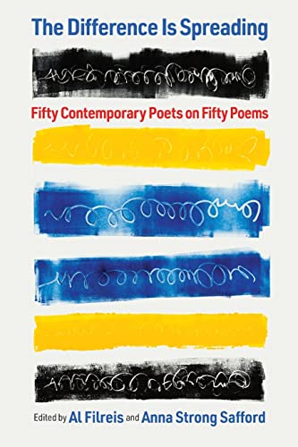 Imagen de archivo de The Difference Is Spreading - Fifty Contemporary Poets on Fifty Poems a la venta por PBShop.store US