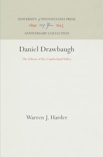 9780812272253: Daniel Drawbaugh: The Edison of the Cumberland Valley