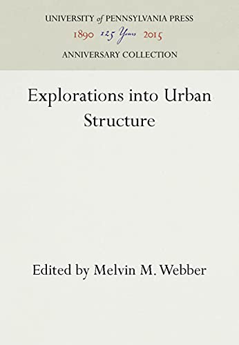 9780812274158: Explorations into Urban Structure (Anniversary Collection)