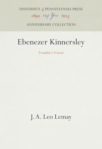 Stock image for Ebenezer Kinnersley : Franklin's Friend for sale by Better World Books