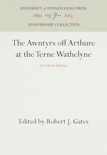 9780812275872: The Awntyrs off Arthure at the Terne Wathelyne: A Critical Edition (Anniversary Collection)